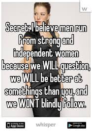 Don T Be A Woman That Needs A Man Be A Woman A Man Needs Woman Quotes Inspirational Quotes Sayings