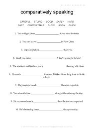 Useful for teaching and learning adjectives and adverbs. Comparative Adverbs Worksheet Eslbase Com