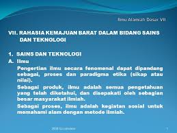 Sains dan teknologi pada masa dinasti abbasiyah. Vii Rahasia Kemajuan Barat Dalam Bidang Sains Dan Teknologi Ppt Download