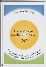 Als De Dieren Spreken Konden Christiane Beerlandt 9789075849363 Boeken Dieren Leeslijsten
