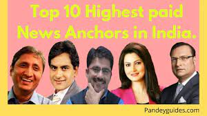 Let's have a look at the topmost paid news anchors in india. Top 10 Highest Paid News Anchors In India Popular Anchors