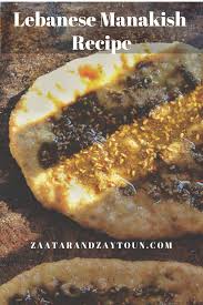 Lebanese Manakish Dough Recipe By Zaatar And Zaytoun Recipe Recipes Manakish Dough Recipe Lebanese Recipes