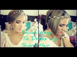 You can also try a vintage bob or pompadour. Quick Ways To Dress Up Short Hair Youtube
