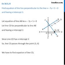 In this lesson, we will look at questions related to perpendicular line equation. Ex 10 3 8 Find Equation Of Line Perpendicular To X 7y 5 0