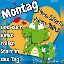 Montag Guten Morgen Gruss Guten Morgen Lustig Guten Morgen
