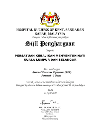 The hospital is named after the british princess marina, duchess of kent. Hati We Received A Certificate Of Appreciation From Hospital Duchess Of Kent Sandakan For Our Donation Of Ppes Thank You To All The Donors Who Helped Out Facebook