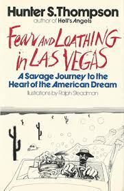 Thompson's 1971 novel of the same name. Fear And Loathing In Las Vegas Wikipedia