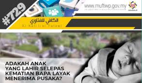 Sebenarnya hukum faraid cukup 'cantik' dan adil tetapi ada penunggang agama yang calit dengan kotoran sampai jadi berkudis dan bernanah. Pejabat Mufti Wilayah Persekutuan Al Kafi 729 Adakah Anak Yang Lahir Selepas Kematian Bapa Layak Menerima Pusaka