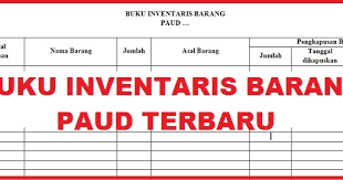 Maybe you would like to learn more about one of these? Format Buku Inventaris Barang Paud Terbaru Arsip Paud