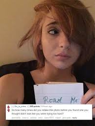 I love what you've done with your hair. Roast Me Memes