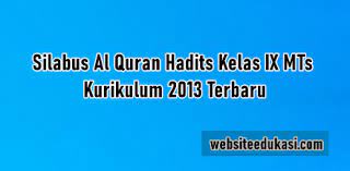 Silabus qurdis kls 9 kma 183. Silabus Al Quran Hadits Kelas 9 K13 Tahun 2021 2022