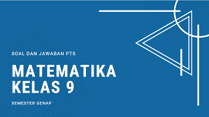 We did not find results for: Soal Dan Kunci Jawaban Pts Matematika Smp Kelas 9 Semester Genap Didno76 Com