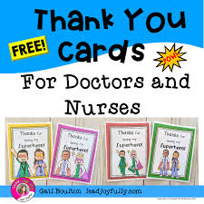 Doctors, nurses, and other hospital staff who made an extraordinary difference in your (or your family member's) life deserve a thank you note or personalized, handwritten card that thank you doctors and nurses for everything you are doing to help this country get well,we appreciate it very much. Free Download Thank You Cards For Doctors And Nurses Lead Joyfully
