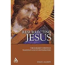 Resurrecting Jesus by Dale C. Allison Jr. (2005-08-18): Dale C. Allison  Jr.: Amazon.com: Books