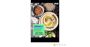 Finely diced tomatoes, cucumbers, onions, (optional) parsley, and either bell peppers or chili peppers are typically dressed wi. Israeli Vegetarian Cookbook For Beginners Easy Vegan Home Cooking Israeli Recipes For Beginners Band 1 Ramsy Christ And Kal Ramsy Christ And Kal Amazon De Bucher