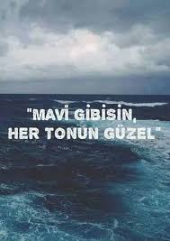 Mavi Gibisin Mavi Sozleri Ozlu Sozler Edebiyat