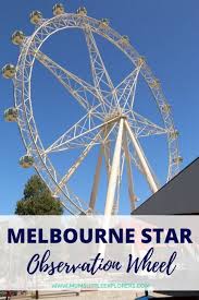 Melbourne Star Observation Wheel See Melbourne From Above In 2020 Melbourne Stars Family Friendly Activities Melbourne