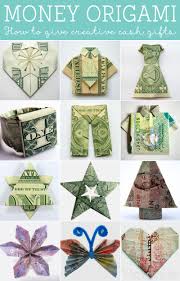 How To Fold Money Origami Or Dollar Bill Origami Dollar Bill Origami Creative Money Gifts Origami Gifts