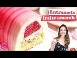 Recette D Entremets Fraise Amande Super Fondant En Bouche Une Buche De Noel Ou Un Gateau De Fete En Recettes De Patisserie Alimentation Gateaux Et Desserts