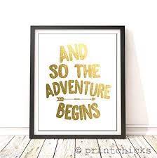Graduation is a time to recognize the person who has successfully completed their studies. Amazon Com And So The Adventure Begins Quote Print Printchicks Metallic Inspirational Graduate Wall Decor Handmade