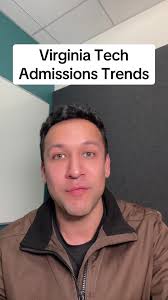 Virginia Tech Admissions Trends for Future Students