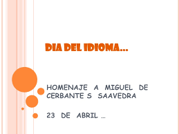 Día del idía del idioma y del libro (23 de abrildia diaioma y del libro (23 de abril) en conferencia general del día 15 de noviembre de 1995, la unesco manejo creador del idioma castellano, al cual imprimía una gracia insuperable, ha sido motivo de admiración y elogio durante 4 siglos. Dia Del Idioma