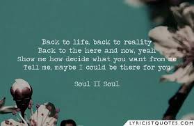 Back To Life Still Makes Me Groove Into A Great Mood Almost 30yrs Later Back To Reality Life My Music