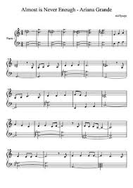 Almost, almost is never enough. Almost Is Never Enough Free Sheet Music By Ariana Grade Pianoshelf
