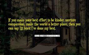Top 44 You Make My World Better Quotes Famous Quotes Sayings About You Make My World Better