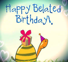 We have handpicked happy belated birthday images for you to save your time for the search. Happy Belated Birthday Wishes Quotes And Messages Birthday Wishes Zone