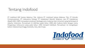 Maybe you would like to learn more about one of these? Pt Indofood Cbp Sukses Makmur Tbk Ppt Download