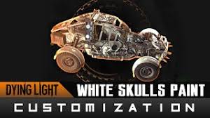 Dying light the following paint jobs. Dying Light The Following White Skulls Paint Job Location Guide Youtube