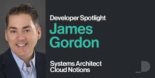 Developer Spotlight: James Gordon, Cloud Notions
