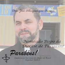 Nomeação de Dom José Albuquerque para a Diocese de Parintins