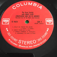 Grace Slick's early band The Great Society's B-side Didn't Think So