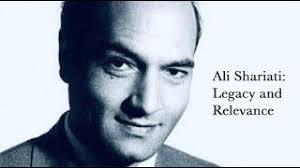 Ali Shariati: Legacy and Relevance