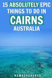 15 Epic Things To Do In Cairns 2020 Updated Guide Cairns Australia Australia Vacation Australia Itinerary
