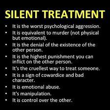 The 'silent treatment' is immature because it is the tactic of a child. Ignore