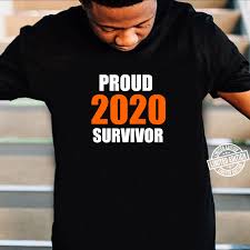 Ünlüler kadrosu seyirciler tarafından merak ediliyor. Proud 2020 Survivor 2021 New Year Shirt