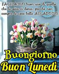 Servizio mette a disposizione diverse categorie da cui scegliere la cartolina da. Pin Di Lilli Tucci Su Buongiorno Buon Lunedi Lunedi Buongiorno Fiori