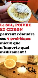 Le Sel Poivre Et Citron Peuvent Resoudre Ces 9 Problemes Mieux Que N Importe Quel Medicament Medicament Sel Citron