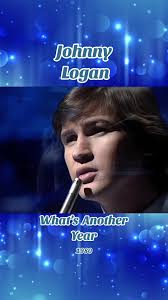 "What's Another Year" is a song recorded by Irish singer Johnny Logan which  was his first Eurovision Song Contest winning song, achieving success in  the 1980 edition of the contest, as well as ...