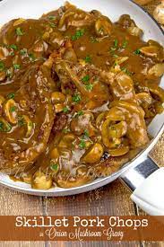 Skillet Pork Chops In Onion Mushroom Gravy The Midnight Baker Pork Recipes Skillet Pork Chops Pork Dinner