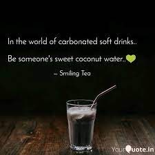 Best coconuts quotes selected by thousands of our users! In The World Of Carbonate Quotes Writings By Hrithik Gaur Yourquote