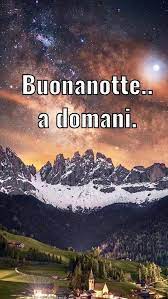 Pin Di Lucia Piredda Su Buona Notte Buonanotte Auguri Di Buona Notte Buona Notte