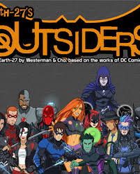 Too bad you can't see behind the mask—to know whether i'm secretly laughing or not. Outsiders Earth 27 Wiki Fandom