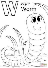 Today we will be coloring this cute worm below, grab your coloring pencils, and let's add some colors and have a blast. W Is For Worm Super Coloring Abc Coloring Pages Preschool Coloring Pages Alphabet Coloring Pages