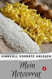 Vorrate Anlegen Notvorrat Sinnvoll Notvorrat Lebensmittel Essen Lebensmittel