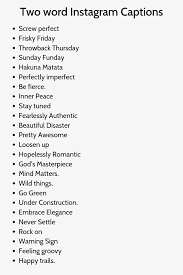 Two Word Instagram Captions Funny Instagram Captions Witty Instagram Captions Short Instagram Captions