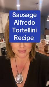Quick Sausage Alfredo Tortellini Recipe in 30 Minutes